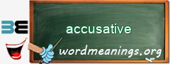 WordMeaning blackboard for accusative